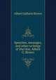 Speeches, messages, and other writings of the Hon. Albert G. Brown, Albert Gallatin Brown 