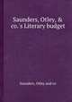 Saunders, Otley, & co.`s Literary budget, Saunders, Otley and co 