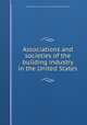 Associations and societies of the building industry in the United States, National Research Council (U.S.). Building Research Institute 