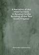 A Narrative of the Material Facts in Relation to the Building of the Two Greek Frigates, Alexander Contostavlos 