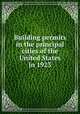 Building permits in the principal cities of the United States in 1923, 