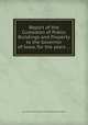 Report of the Custodian of Public Buildings and Property to the Governor of Iowa, for the years ..., Iowa. Office of the Custodian of Public Buildings and Property 