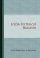 USDA Technical Bulletin, United States. Dept. of Agriculture 