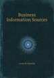 Business Information Sources, Lorna M. Daniells 
