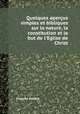 Quelques aperus simples et bibliques sur la nature, la constitution et le but de l`Eglise de Christ, Auguste Rochat 