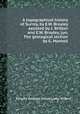 A topographical history of Surrey, by E.W. Brayley assisted by J. Britton and E.W. Brayley, jun. The geological section by G. Mantell, Edward Wedlake Brayley,John Britton 