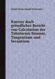 Kurtzer doch grndlicher Bericht von Calculation der Tabularum Sinuum, Tangentium und Secantium, Simon Stevin,Daniel Schwenter 