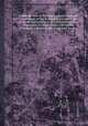 A concise view of the origin, constitution and proceedings of the Honorable Society of the governor and assistants of London of the New Plantation in Ulster, within the realms of Ireland, commonly called the Irish Society, 