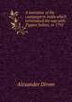 A narrative of the campaign in India which terminated the war with Tippoo Sultan, in 1792, Alexander Dirom 