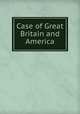 Case of Great Britain and America, 