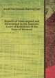 Reports of cases argued and determined in the Supreme Court of Judicature of the State of Vermont, Royall Tyler,Vermont. Supreme Court 