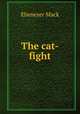 The cat-fight, Ebenezer Mack 