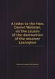 A letter to the Hon. Daniel Webster, on the causes of the destruction of the steamer Lexington, Henry Russell Cleveland 