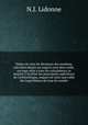 Tables de tous les diviseurs des nombres, calcules depuis un jusqu` cent deux mille, ouvrage utile a tous les calculateurs, et destin a faciliter les principales oprations de l`arithmtique, auquel est joint une table des logorithmes de tous les nombr, N.J. Lidonne 