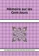 Mmoire sur les Cent-Jours, 