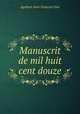 Manuscrit de mil huit cent douze, 
