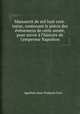 Manuscrit de mil huit cent-treize, contenant le prcis des vnemens de cette anne, pour servir l`histoire de l`empereur Napolon, 