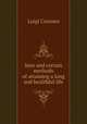 Sure and certain methods of attaining a long and healthful life, Luigi Cornaro 