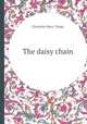 The daisy chain, Charlotte Mary Yonge 
