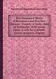 The Dramatick Works of Beaumont and Fletcher: Chances. Tragedy of Rollo, duke of Normandy. Wild-goose chase. A wife for a month. Lovers` progress. Pilgrim, Francis Beaumont,John Fletcher,James Shirley 