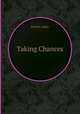 Taking Chances, Kristin Luker 