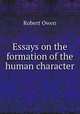 Essays on the formation of the human character, Robert Owen 