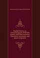 English botany, or, Coloured figures of British plants, with their essential characters, synonyms, and places of growth, James Sowerby,Sir James Edward Smith 