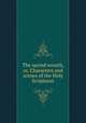 The sacred wreath, or, Characters and scenes of the Holy Scriptures, 
