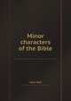 Minor characters of the Bible, John Hall 