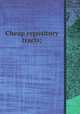 Cheap repository tracts;, 