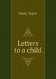 Letters to a child, Emily Taylor 