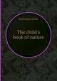 The child`s book of nature, 
