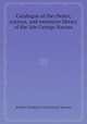 Catalogue of the choice, curious, and extensive library of the late George Nassau, Robert Harding Evans,George Nassau 
