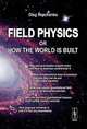 Field Physics or How the World is Built, Repchenko Oleg 