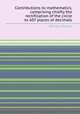 Contributions to mathematics, comprising chiefly the rectification of the circle to 607 places of decimals, William Shanks 