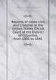 Reports of cases civil and criminal in the United States Circuit Court of the District of Columbia, from 1801 to 1841, United States. Circuit Court (District of Columbia),William Cranch 
