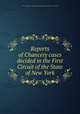 Reports of Chancery cases decided in the First Circuit of the State of New York, New York (State). Court of Chancery,Charles Edwards,William T. McCoun 