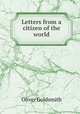 Letters from a citizen of the world, Oliver Goldsmith 