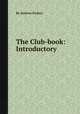 The Club-book: Introductory, By Andrew Picken 