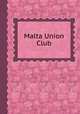 Malta Union Club, 