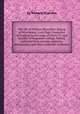 The life of William Waynflete, Bishop of Winchester, Lord High Chancellor of England in the reign of Henry VI, and founder of Magdalen College, Oxford, collected from records, registers, manuscripts, and other authentic evidences, By Richard Chandler 
