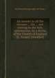 An answer to all the excuses ... for ... not coming to the holy communion, by a divine of the Church of England [E. Synge]. [Another], By Edward Synge (abp. of Tuam.) 