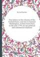 Two letters to the citizens of the United States, and one to General Washington, written from Paris in the year 1799, on our political and commercial relations, By Joel Barlow 