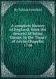 A complete history of England, from the descent of Julius Caesar, to the Treaty of Aix la Chapelle, 1748, By Tobias Smollett 