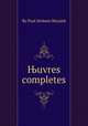 Њuvres completes, By Paul Jйrйmie Bitaubй 
