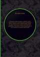 Of human understanding. A defence of Mr. Locke`s opinion concerning personal identity. Of the conduct of the understanding. Some thoughts concerning reading and study for a gentleman. Elements of natural philosophy. A new method of common-place-book, By John Locke 