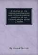 A treatise on the intellectual character and civil and political condition of the Colored people of the U. States, By Hosea Easton 