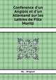 Conference d`un Anglois et d`un Allemand sur les Lettres de Filtz Moritz, By ... Brigaud 