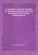 A complete practical treatise on venereal diseases and their immediate and remote consequences, By William Acton 