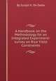 A Handbook on the Methodology for an Integrated Experiment-survey on Rice Yield Constraints, By Surajit K. De Datta 